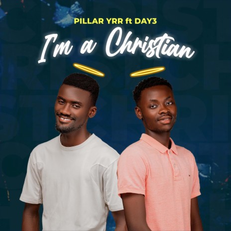 I'm A Christian ft. Day 3