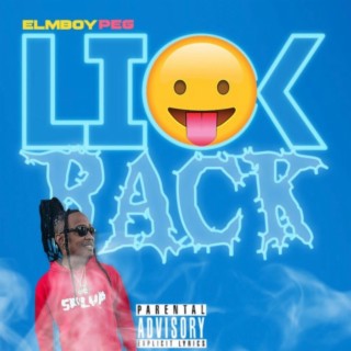 Lick Back 2023 (Produced By: Alright Slash) [radio/clean version]