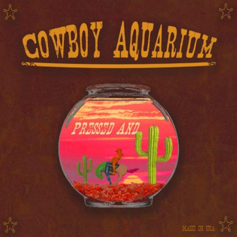 Cowboy Aquarium | Boomplay Music