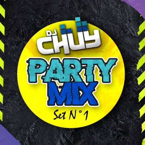 PARTY MIX SET1 | Boomplay Music
