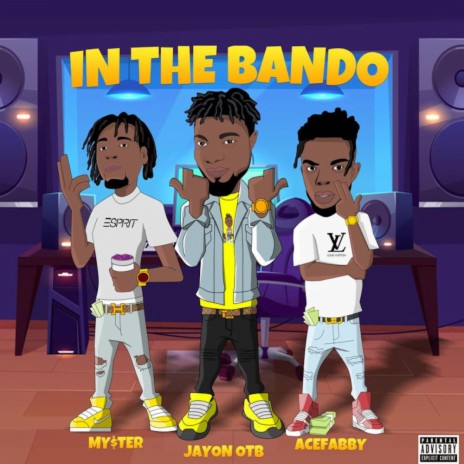 In The Bando (feat. Myster & Ace Fabby) | Boomplay Music