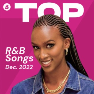 Top R&B Songs December 2022