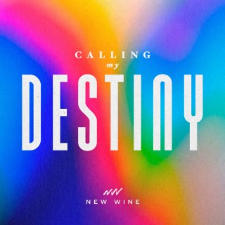 Calling My Destiny