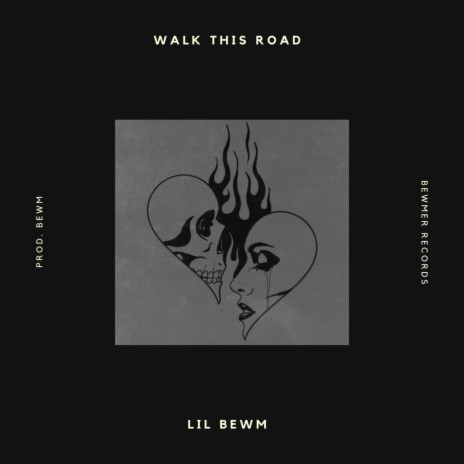 Walk This Road | Boomplay Music