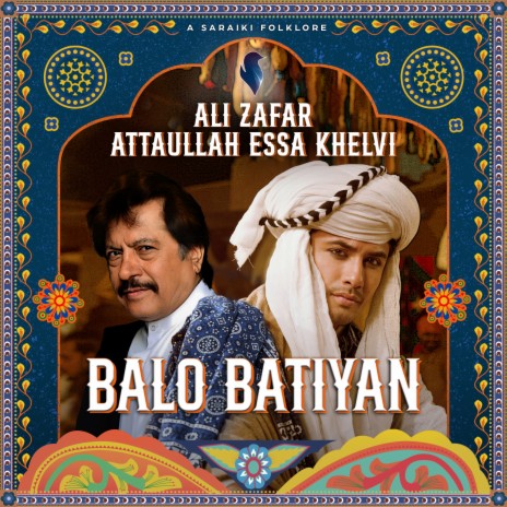 Balo Batiyan (feat. Atta Ullah Khan Esakhelvi) | Boomplay Music