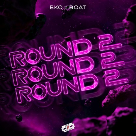 Round 2 ft. Boat | Boomplay Music