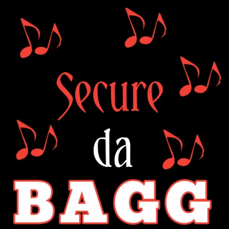 Secure da bagg | Boomplay Music