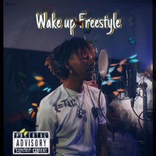 Wake Up Freestyle