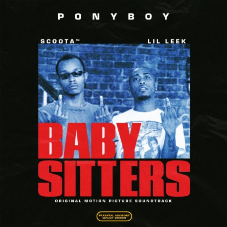 Baby Sitters ft. Lil Leek | Boomplay Music