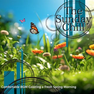 Comfortable BGM Coloring a Fresh Spring Morning