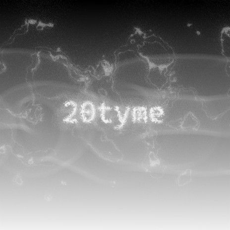 20Tyme | Boomplay Music