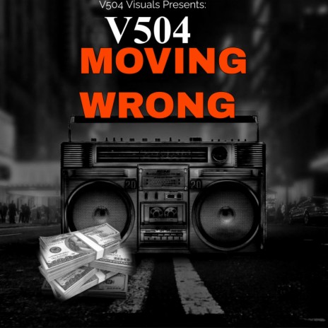 Moving Wrong | Boomplay Music