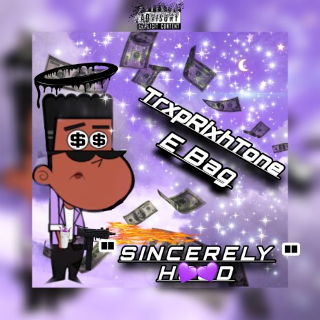 Sincerely HOOD!! ft. E Bag