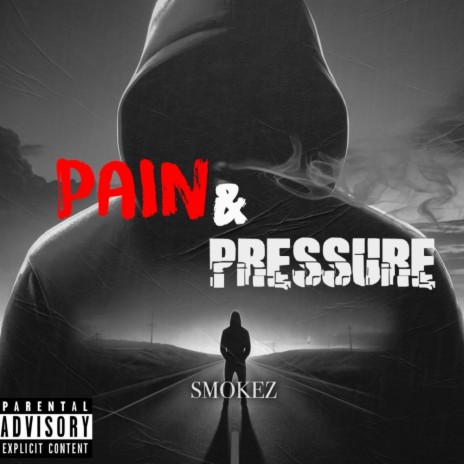 Pain & pressure | Boomplay Music
