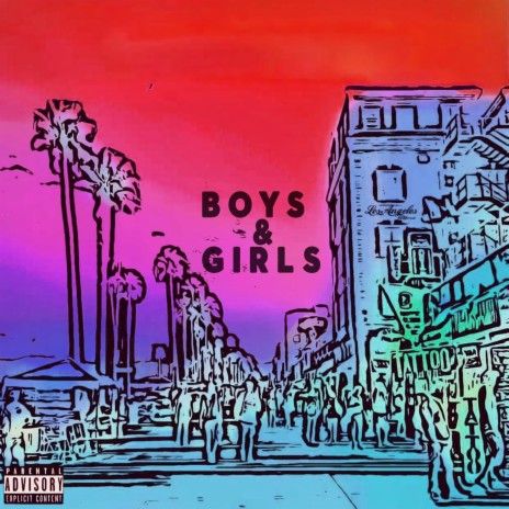 Boys & Girls | Boomplay Music