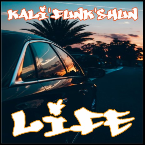Kali'Funk'Shun Life