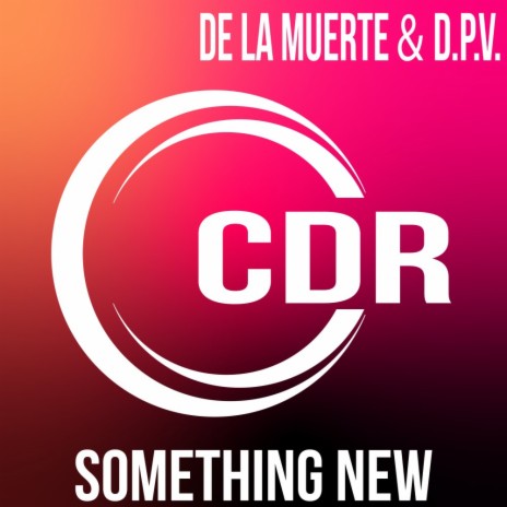 Something New ft. D.P.V.