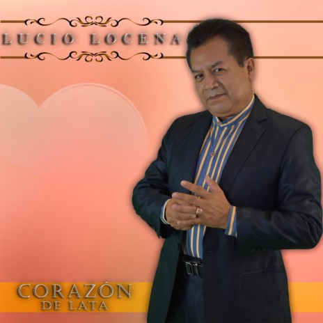 Corazón de Lata | Boomplay Music