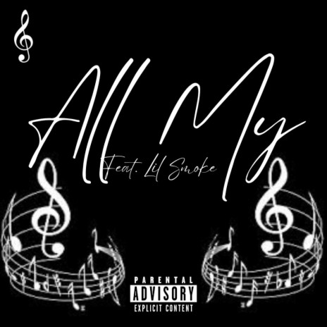 All My ft. Lil Smoke | Boomplay Music