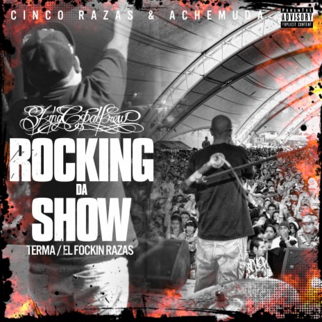 Rocking da show (Achemuda & Cinco razas) | Boomplay Music