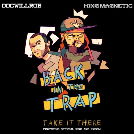 Take It There (feat. Official King & Nysom) | Boomplay Music