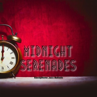 Midnight Serenades: Saxophone Ballads