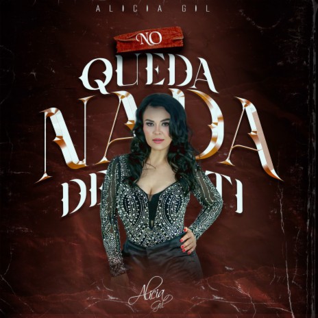 No Queda Nada De Ti | Boomplay Music