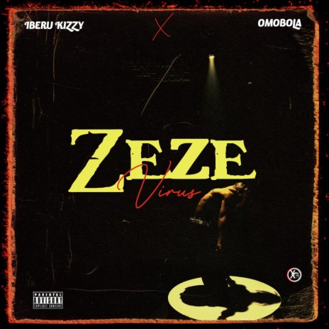 Zeze virus ft. Omobola | Boomplay Music