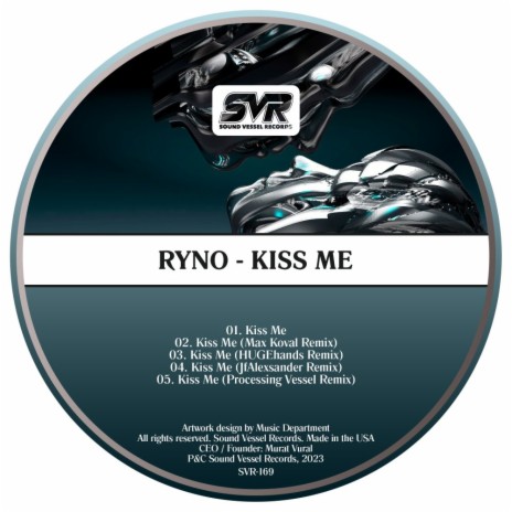 Kiss Me (Processing Vessel Remix)