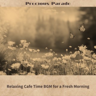 Relaxing Cafe Time BGM for a Fresh Morning