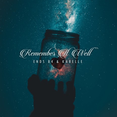 Remember It Well (Original Mix) ft. Kabelle