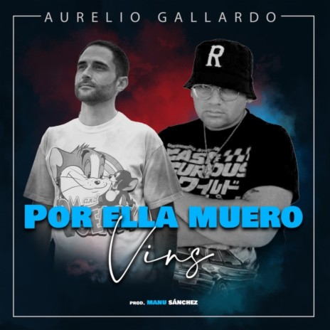 Por Ella Muero ft. VINS | Boomplay Music