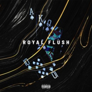 Royal Flush (feat. Shaayz & 9ine4eva)