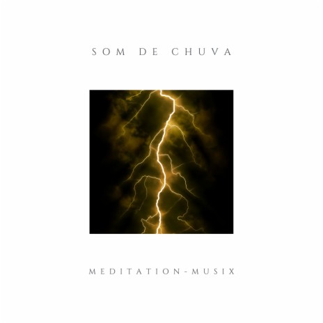 Som de Chuva, Pt.9 ft. Som De Chuva E Tempestades & Chuva Para Dormir ASMR | Boomplay Music
