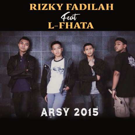 Arsy 2015 ft. L-Fhata | Boomplay Music