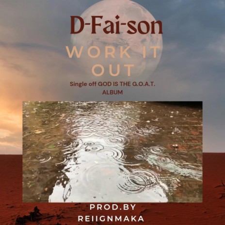 WORK IT OUT ft. D-FAI-SON | Boomplay Music