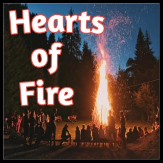 Hearts of fire