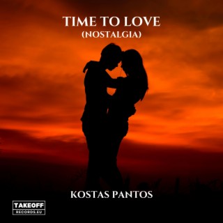 Time To Love (Nostalgia)