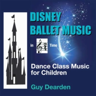 Disney Ballet Music in 2/4 Time - Dance Class Music for Children