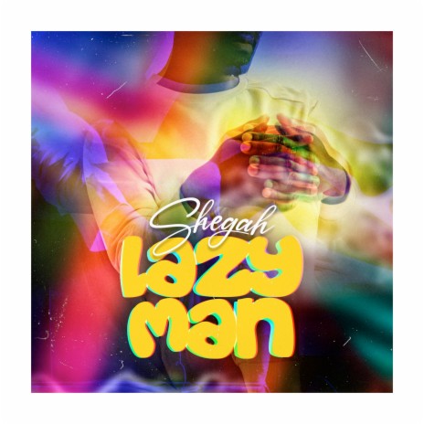 Lazy Man | Boomplay Music