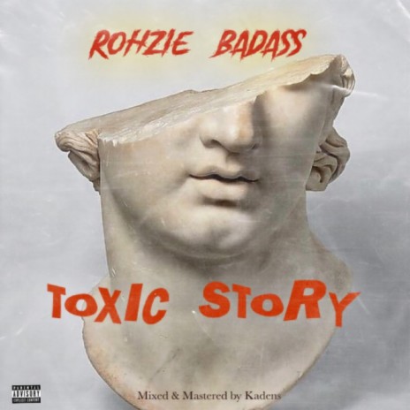 TOXIC STORY | Boomplay Music