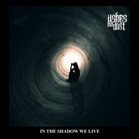 In the Shadow We Live | Boomplay Music