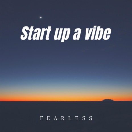 Start up a vibe