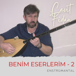 Benim Eserlerim - 2 (Enstrümantal)