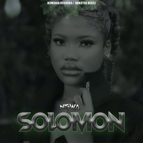 Solomon ft. N3monia & DonSyde Beatz | Boomplay Music