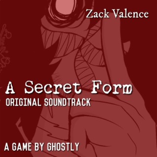 A Secret Form (Original Game Soundtrack)