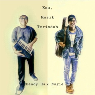 Kau, Musik Terindah