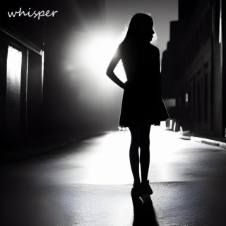 whisper.