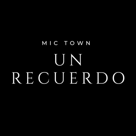 Un Recuerdo | Boomplay Music