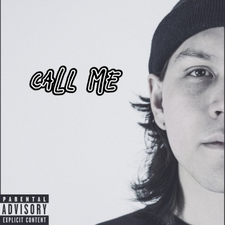 Call Me | Boomplay Music